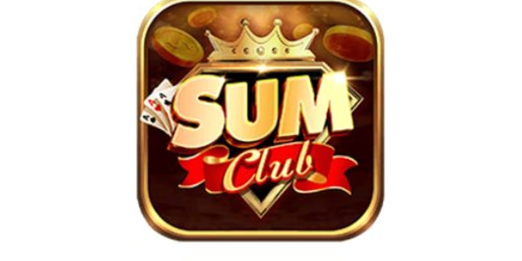 Khám phá Sum Club Hướng dẫn tải app Sum Club chi tiết nhất